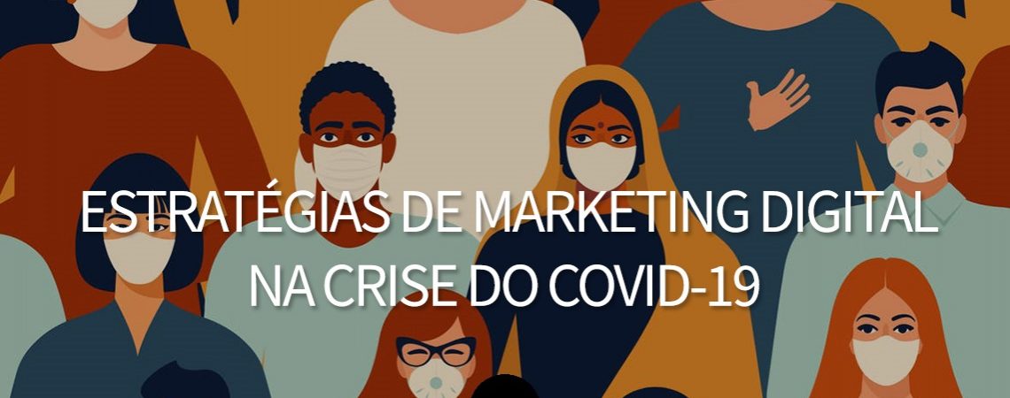 Marketing Digital: Como o Afiliado deve se comportar nesta fase de pandemia!